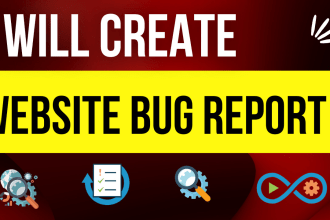 test your website and provide a bug report