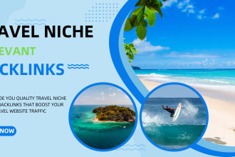 provide 35 quality travel niche relevant backlinks from travel domain sites