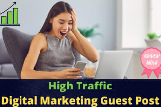 publish digital marketing guest post on high traffic general blog