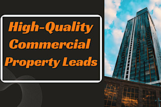 provide high quality leads for commercial properties