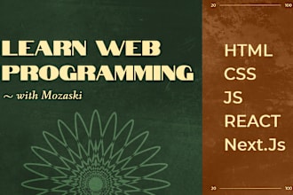 teach you HTML, CSS, vanilla javascript, react and next js