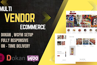 develop multi vendor ecommerce marketplace website using dokan or wcfm