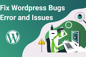 repaired wordpress bug fixing or wordpress error for your site