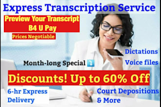 transcribe your dictation note, voice file, court deposition
