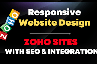 design a responsive SEO friendly website with zoho sites