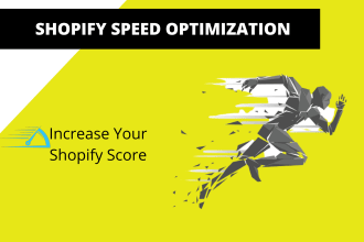 do shopify speed optimization, increase shopify score and fix core web vitals