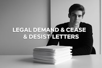 be lawyer for legal demand, notices, complaints, and cease and desist letters