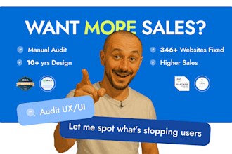 deliver UI audit, UX research, website test to boost sales