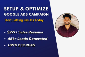 setup and optimize ROI focused google ads campaign
