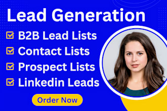do b2b lead generation, linkedin leads, business leads, and email list building