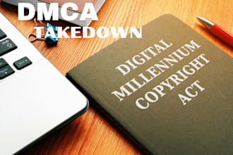 send dmca take down notice to remove leaked,illegal and copyright content
