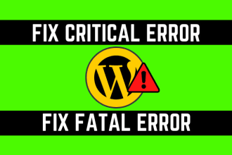 fix wordpress critical error and fatal error within one hour