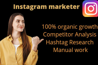 be your professional instagram marketer and increase organic growth