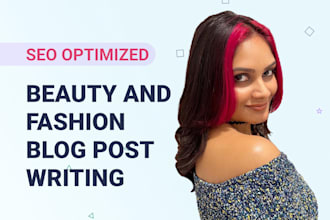 write a killer seo article on beauty and fashion