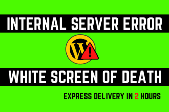 fix wordpress error , 500 internal server error and white screen of death