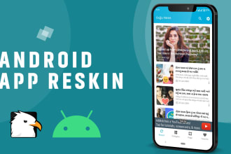reskin or redesign the android app, codecanyon apps
