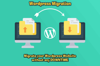 migrate your wordpress website without any error or downtime