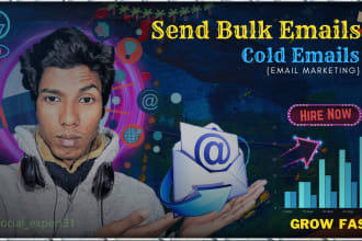 send bulk emails cold email campaign and will be your email marketer
