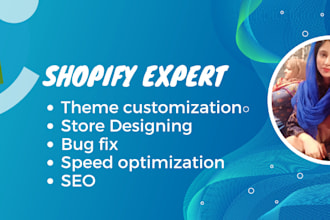 be your shopify expert developer for theme customization and graphic design