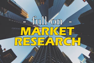 do deep professional market research and analysis
