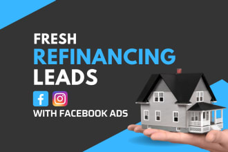 generate mortgage refinancing leads using facebook ads