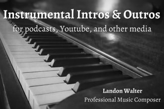 create custom intro or outro music for your video or podcast