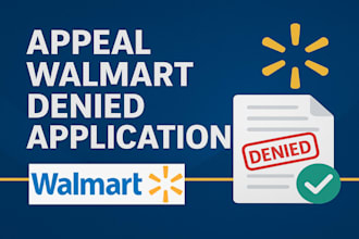 appeal your declnied walmart seller application and get your account approved