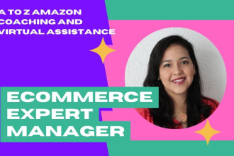 be your expert amazon ecommerce manager, virtual assistant for fba, fbm and more