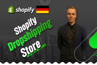 create a german shopify dropshipping shop with german suppliers