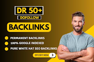 create high authority da DR 50 plus contextual SEO dofollow backlinks