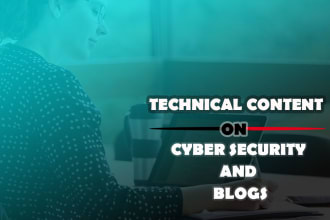 be your blog post, cyber security, and technical article writer