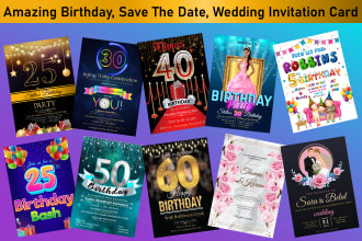 do amazing birthday, save the date, wedding, invitation card in 12 hours