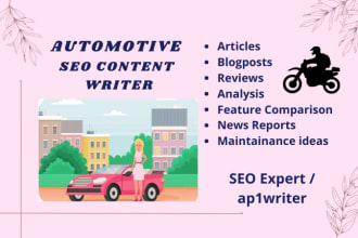 write professional SEO optimized automotive articles on cars, bikes, and trucks