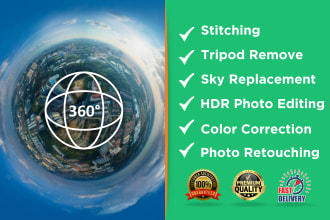 360 degree panorama photo edit, stitch, tripod remove, color correction, retouch