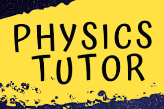 be your physics tutor and assist in all physics problems