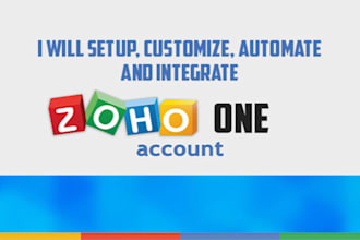 be your zoho one consultant, zoho admistrator, zoho CRM expert