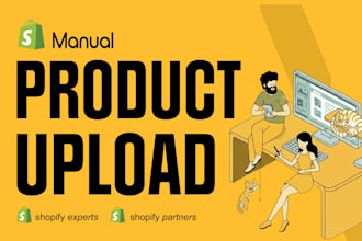 do manual product listing to shopify store and content upload