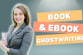 ghostwrite a comprehensive ebook