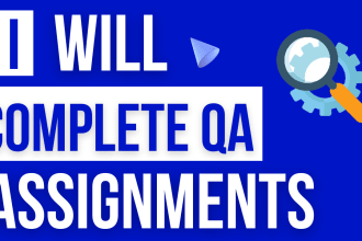 complete your manual QA testing assignments