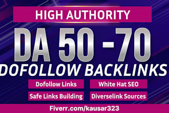 make high da 50 to 70 post backlinks