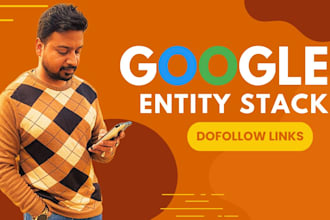 build the powerful google entity authority stacking