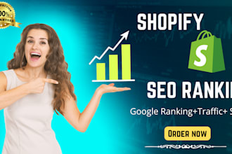 provide shopify ranking SEO optimization services to rank on google