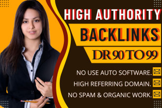 create high quality dofollow backlinks DR 90 to 99 SEO link building