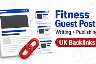write and publish fitness blog guest posts with UK backlinks