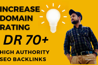 increase ahrefs domain rating DR 70 plus fast