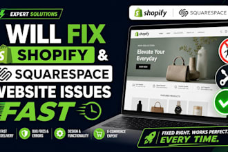fix shopify bug, shopify issues, squarespace bug and theme customization