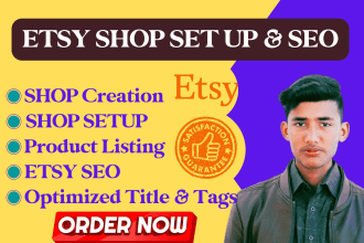 do etsy shop set up and create SEO product listings