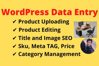 do wordpress data entry and woocommerce product upload