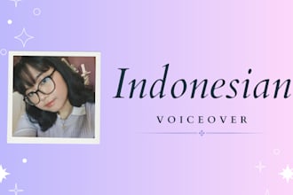 record a professional female indonesian voiceover