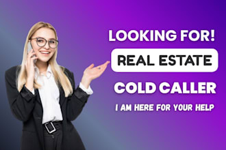 do cold calling real estate, telemarketing and appointment setting